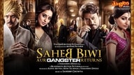 Saheb Biwi Aur Gangster Returns (2013)